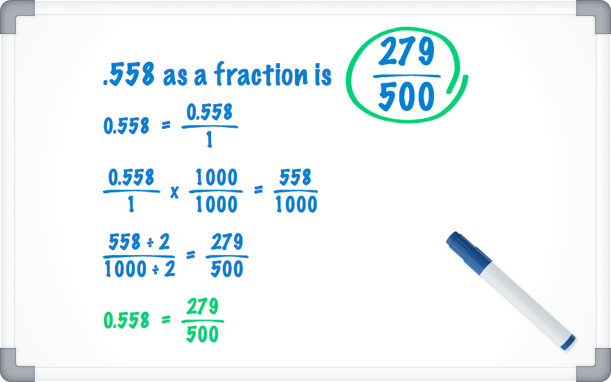.558 as a fraction